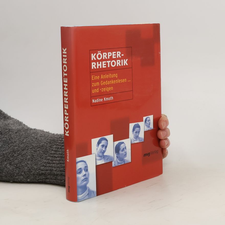 Nadine Kmoth Körperrhetorik
