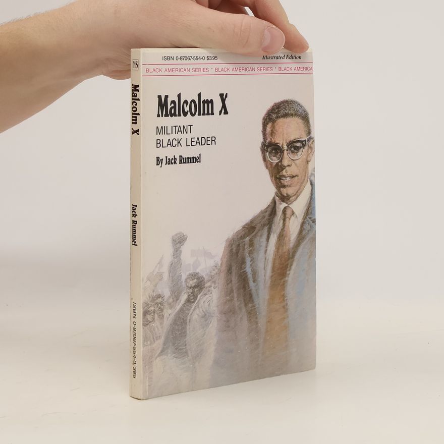 Jack Rummel Malcolm X