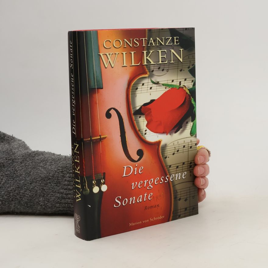 Constanze Wilken Die vergessene Sonate