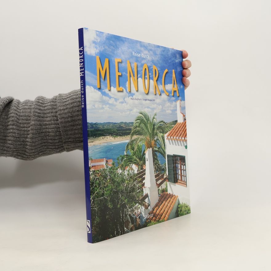 Hans Zaglitsch Reise durch Menorca