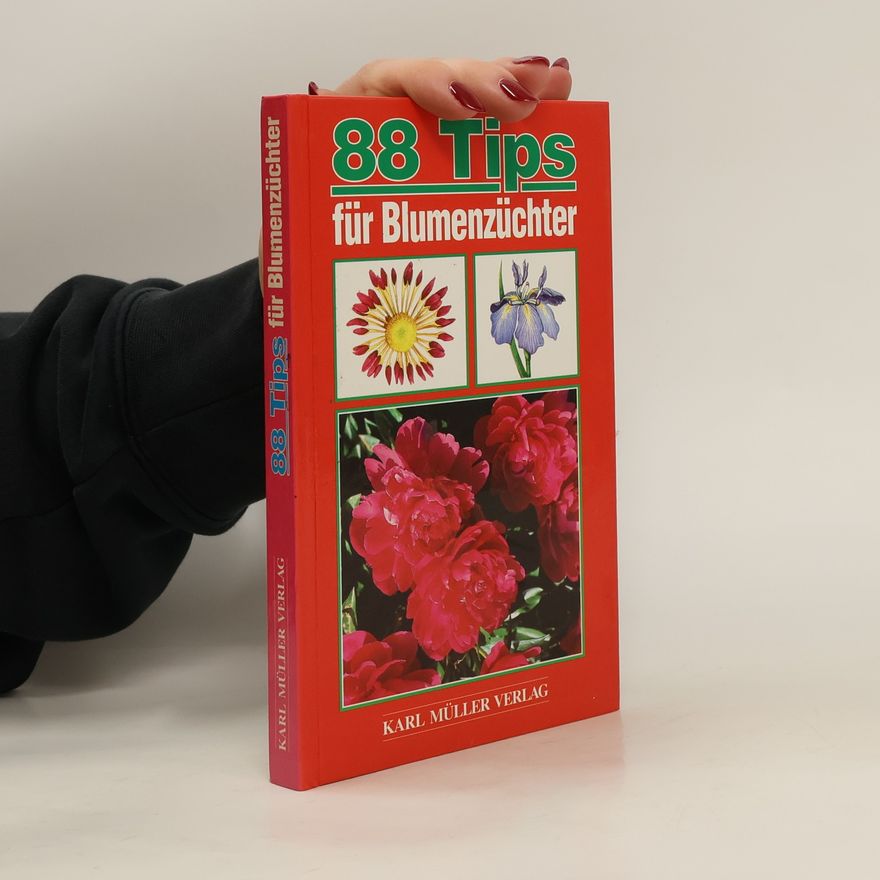 Radoslav Šrot 88 Tips für Blumenzüchter