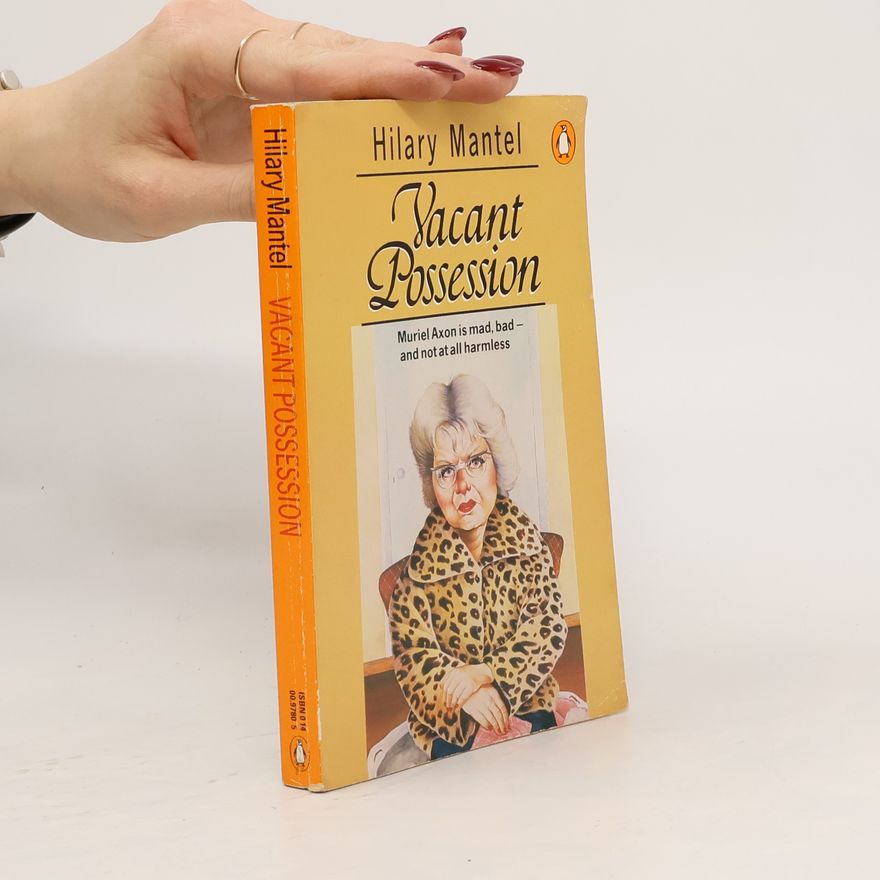 Hilary Mantel Vacant possession