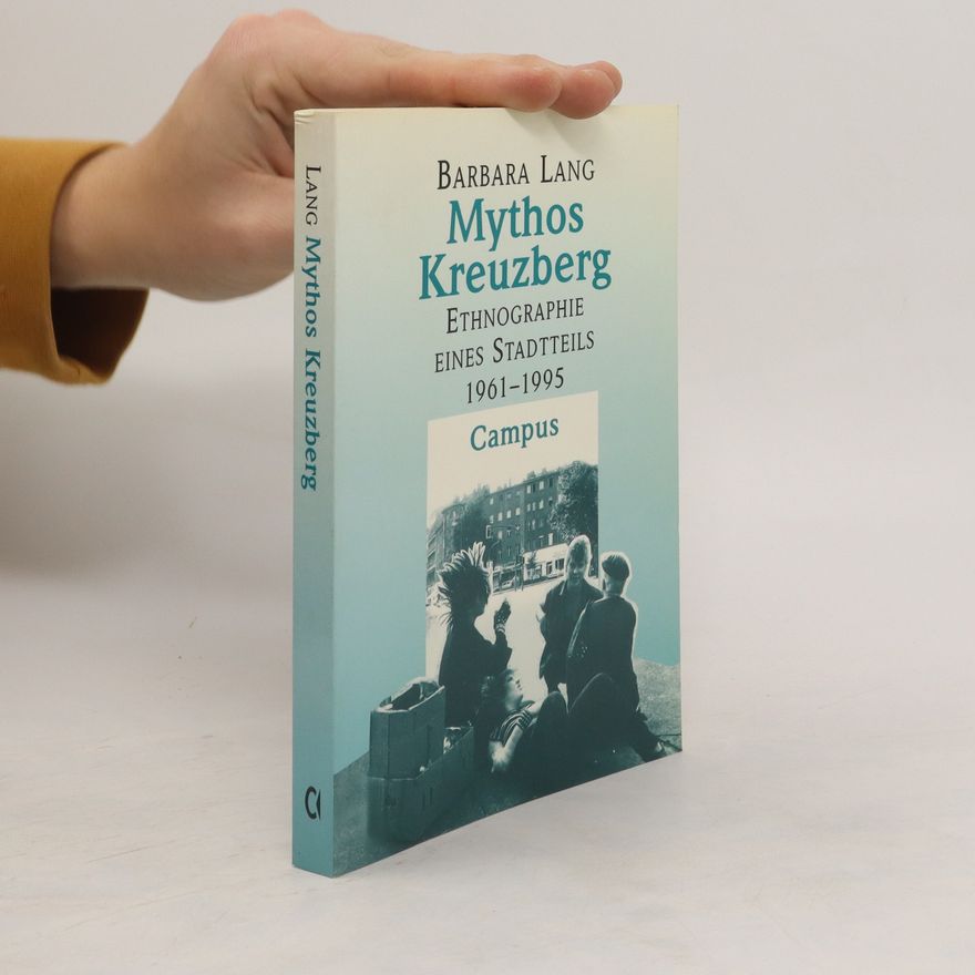 Barbara Lang Mythos Kreuzberg