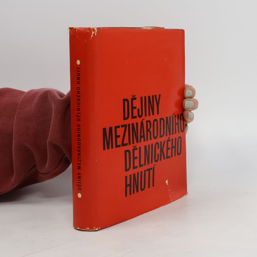 Jan Vystrčil Dějiny mezinárodniho dělnického hnutí