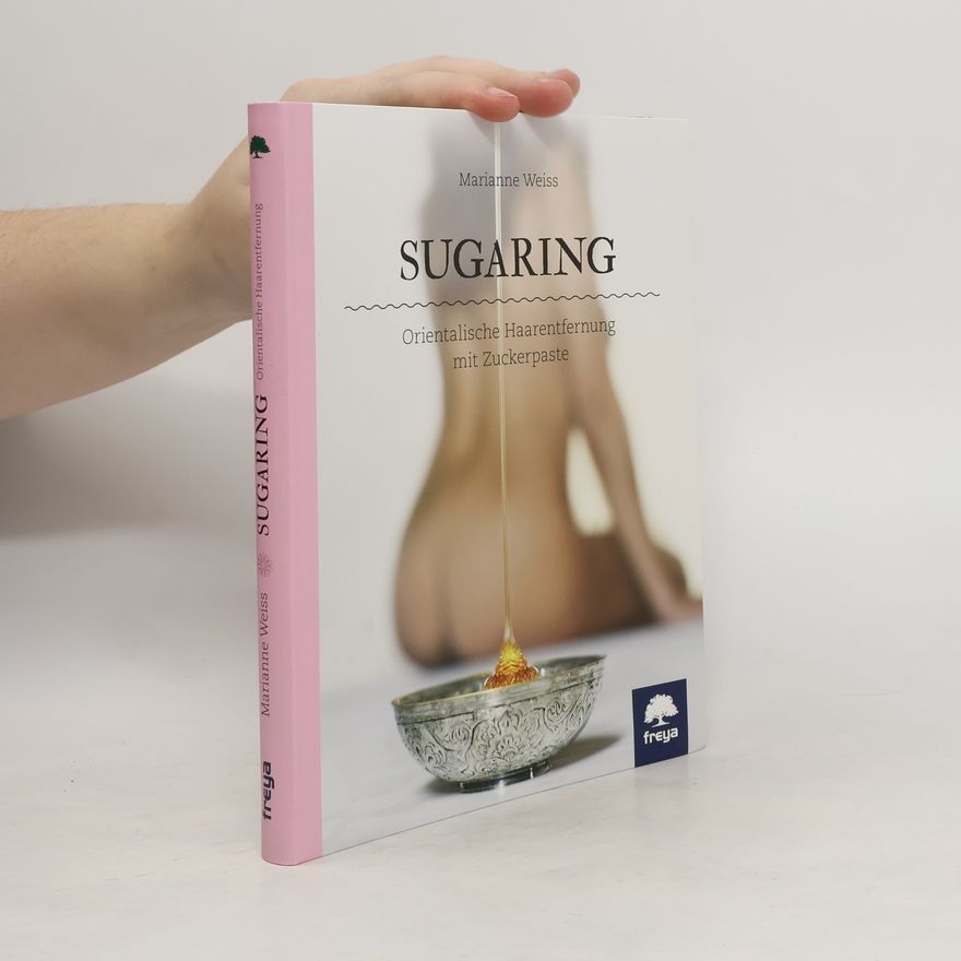 Marianne Weiss Sugaring