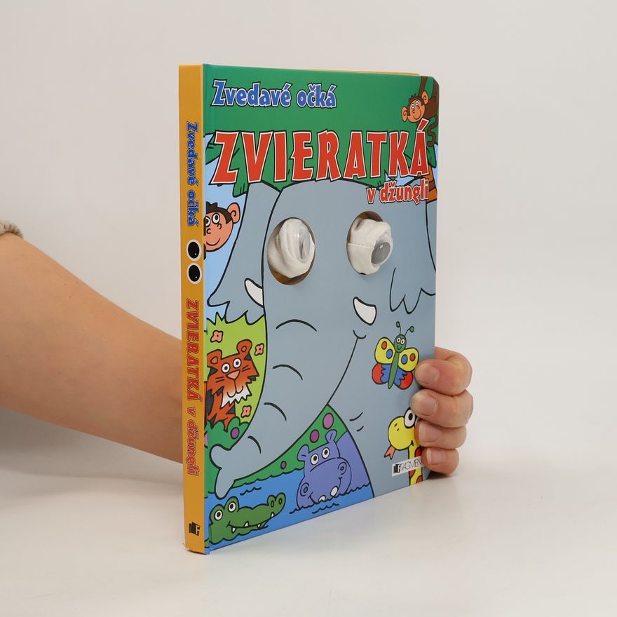 Autorenkollektiv Zvedavé očká – Zvieratká v džungli