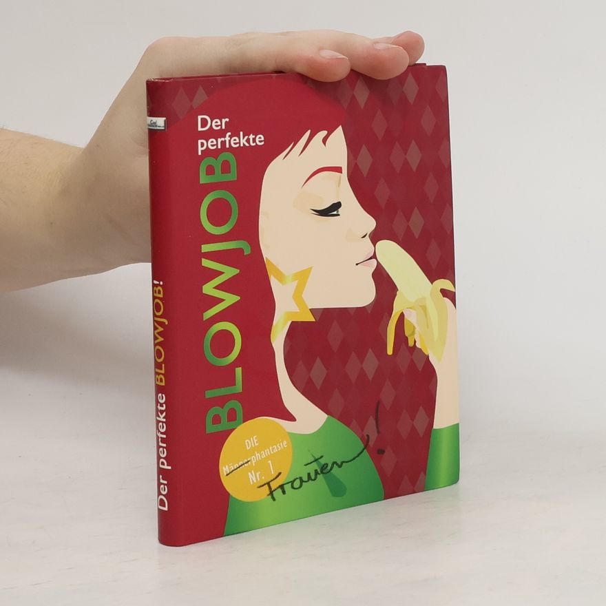 Autorenkollektiv Der perfekte Blowjob