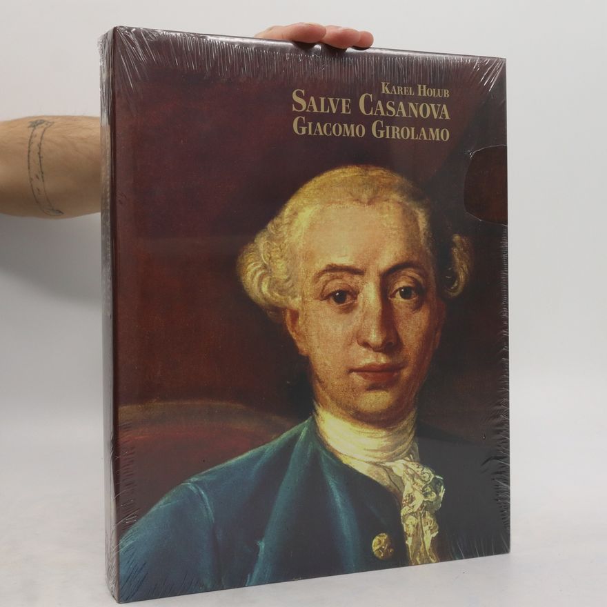 Karel Holub Salve Casanova. Giacomo Girolamo