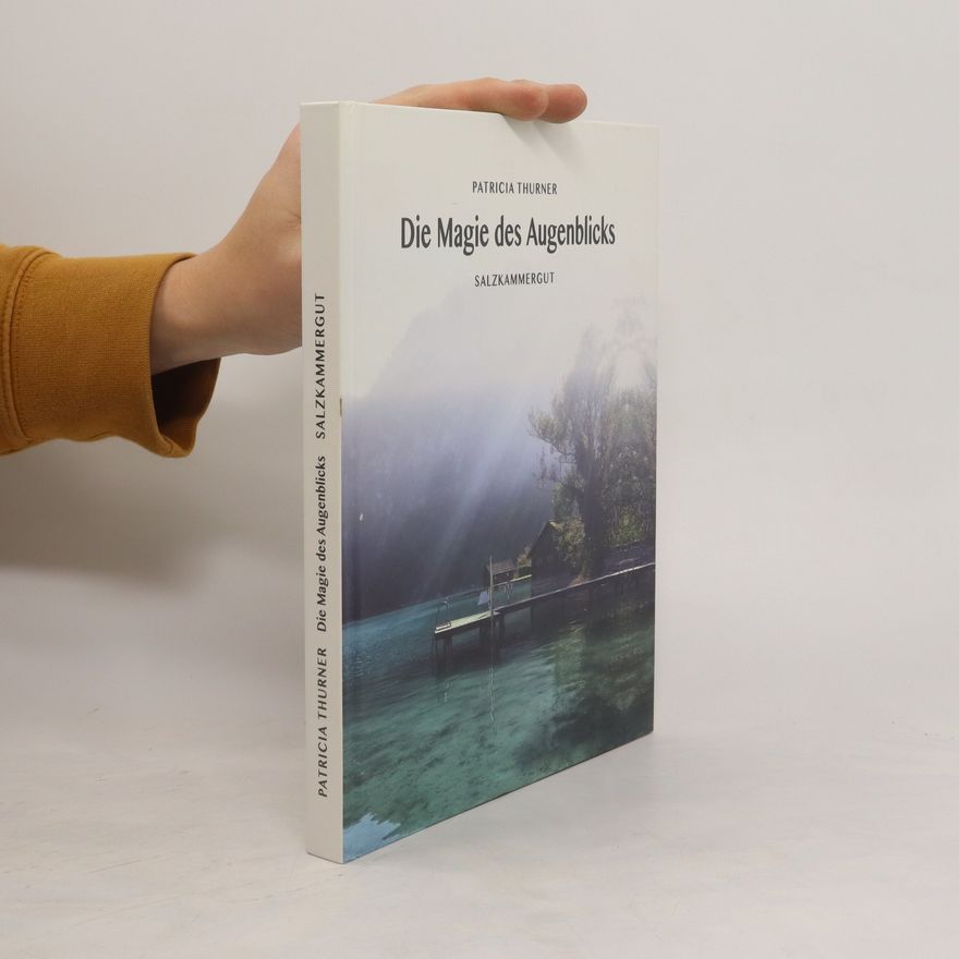 Patricia Thurner Die Magie des Augenblicks