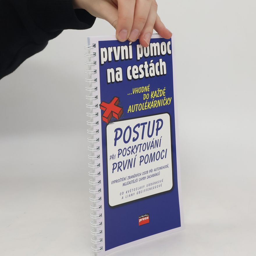 Liana Greiffeneggová První pomoc na cestách