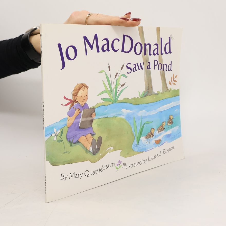 Mary Quattlebaum Jo Macdonald Saw a Pond