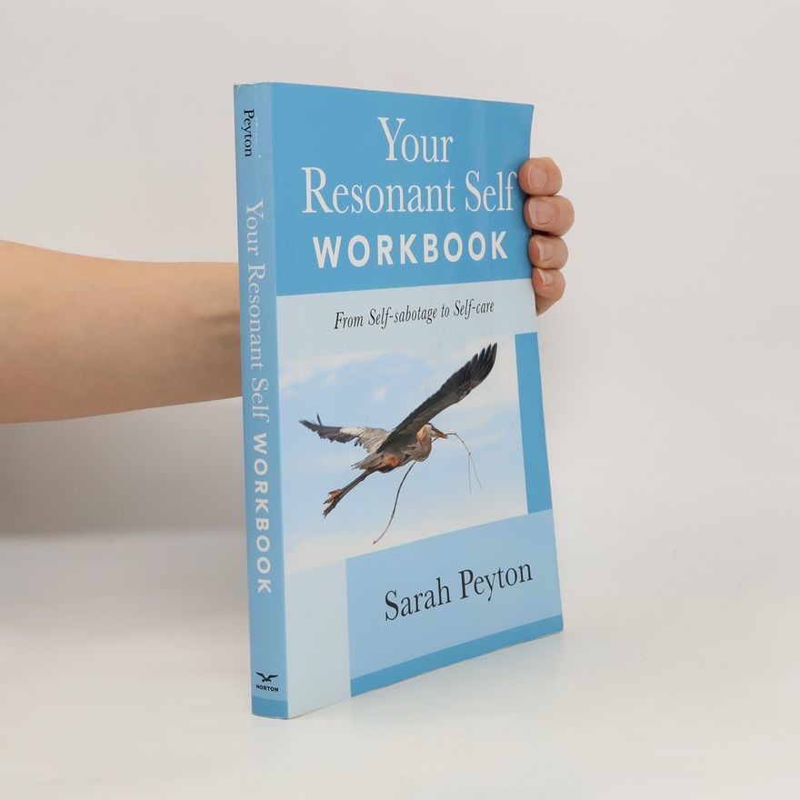 Sarah Peyton Your Resonant Self Workbook