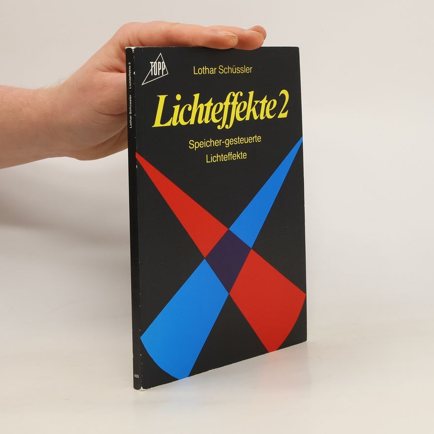 Lothar Schüssler Lichteffekte 2