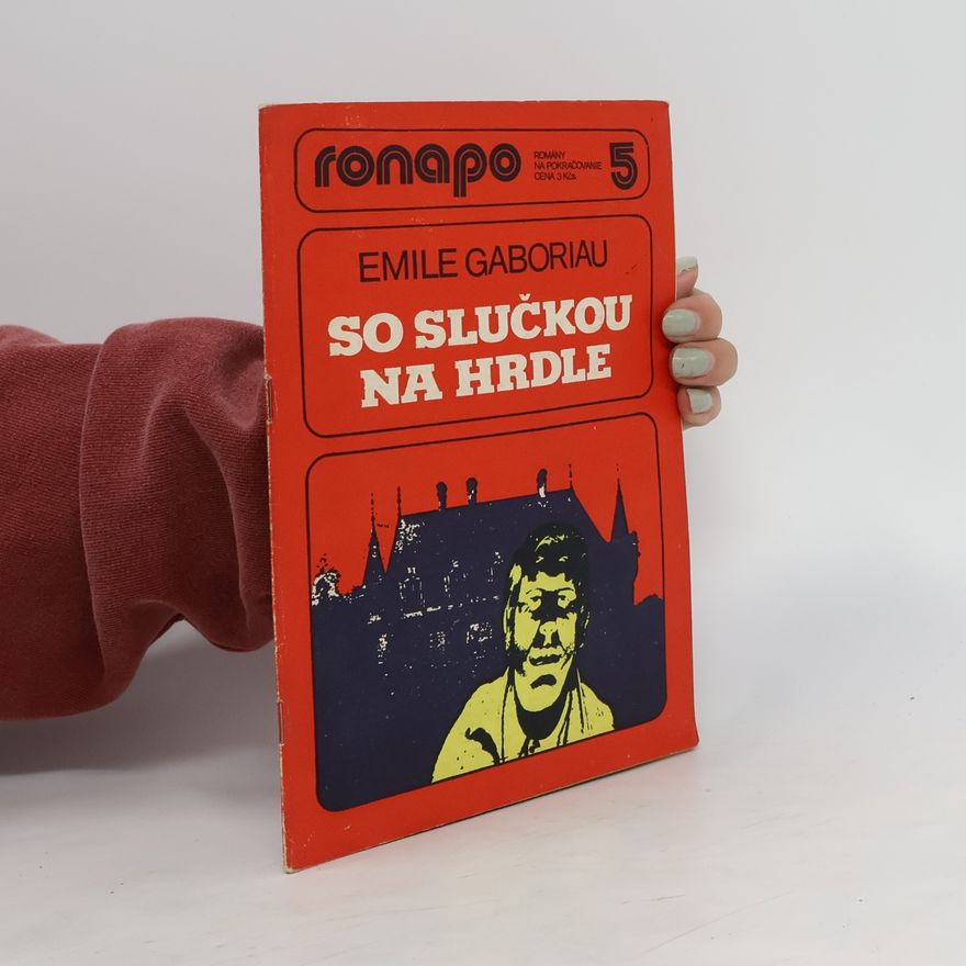 Émile Gaboriau So slučkou na hrdle 5