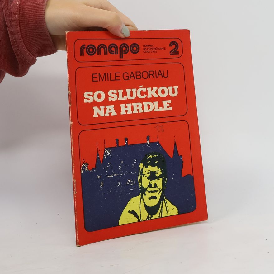 Émile Gaboriau So slučkou na hrdle 2