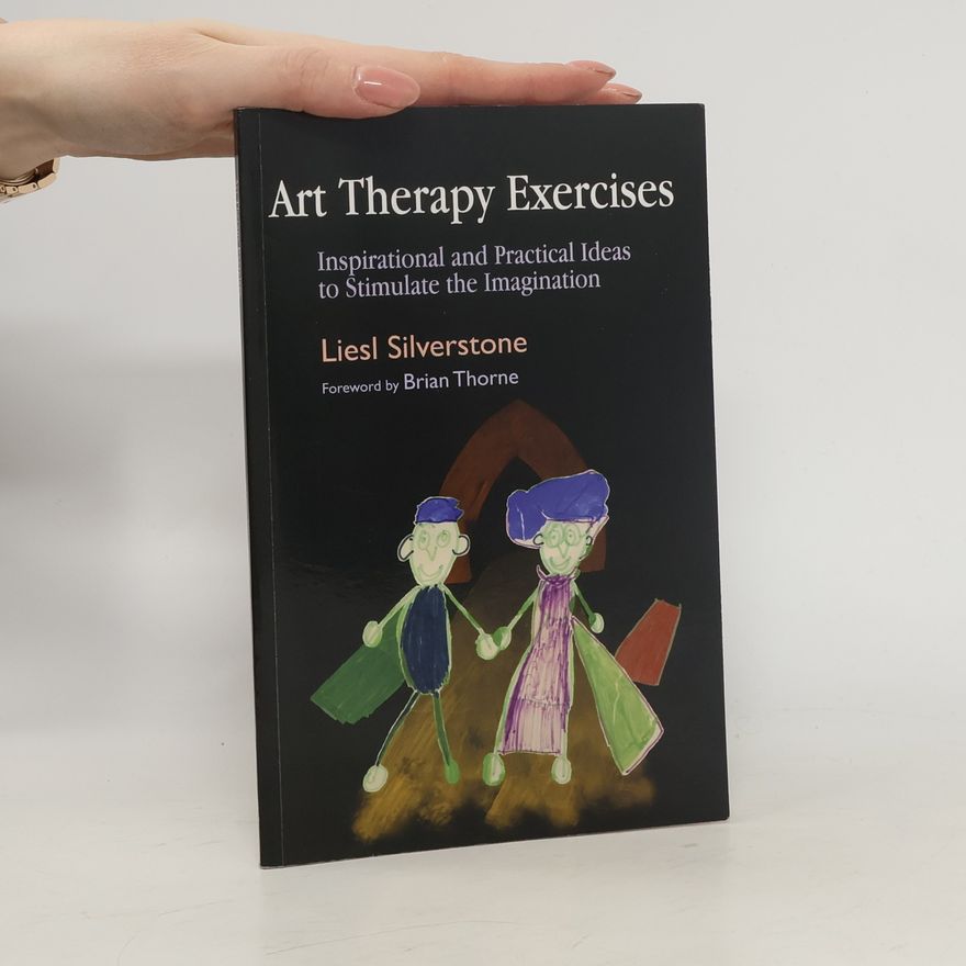 Liesl Silverstone Art Therapy Exercises