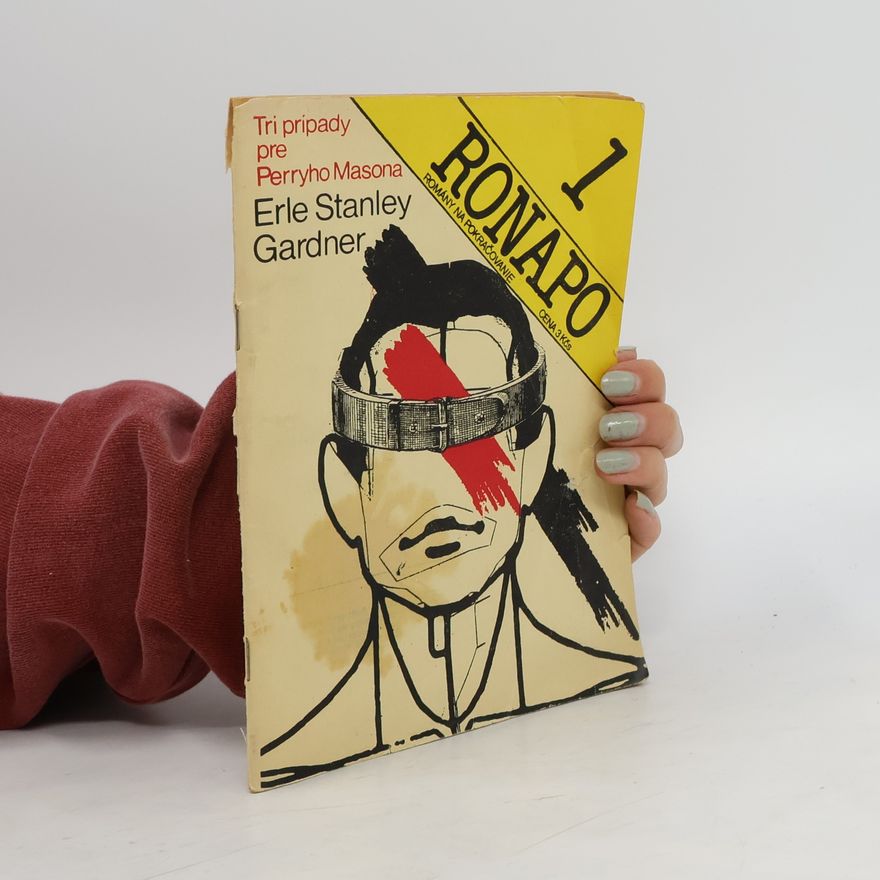 Erle Stanley Gardner Ronapo 1. Tri prípady pre Perryho Masona