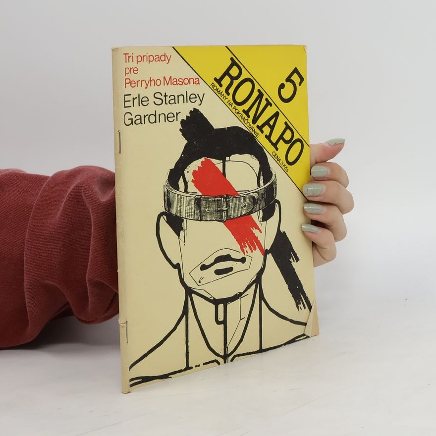 Erle Stanley Gardner Ronapo 5. Tri pripady pre Perryho Masona