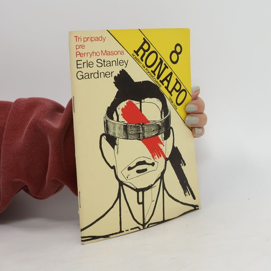 Erle Stanley Gardner Ronapo 8. Tri prípady pre Perryho Masona