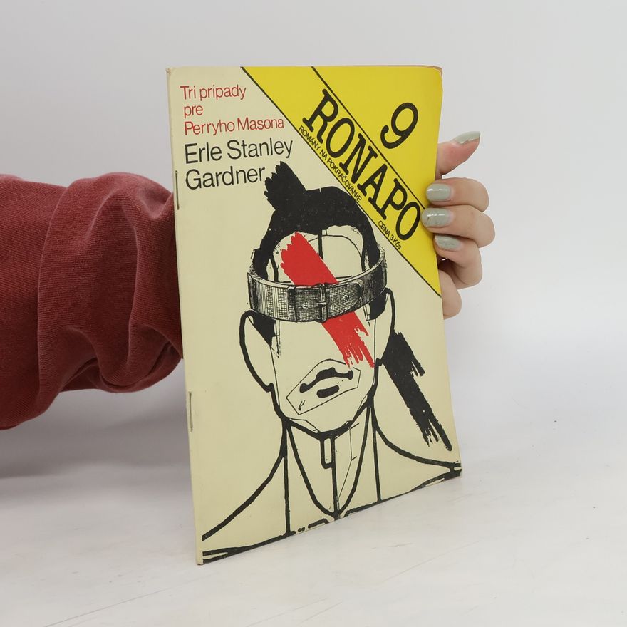 Erle Stanley Gardner Ronapo 9. Tri prípady pre Perryho Masona