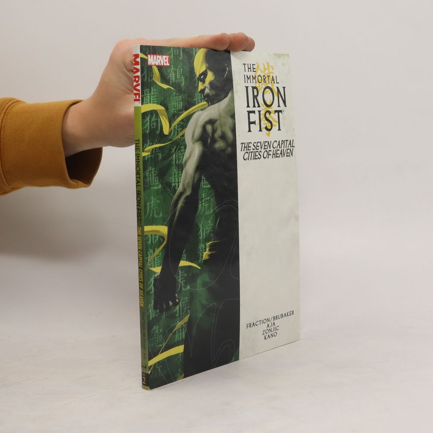 Collectif d'auteurs Immortal Iron Fist - Volume 2