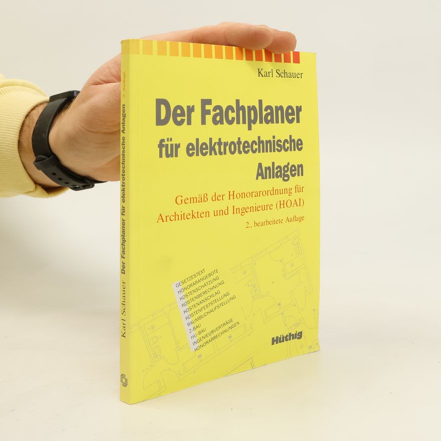 Karl Schauer Der Fachplaner für elektrotechnische Anlagen