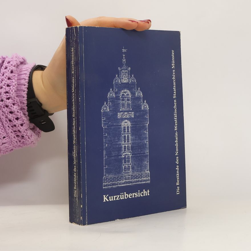 Autorenkollektiv Die Bestände des Nordrhein Westfälischen Staatsarchivs Münster