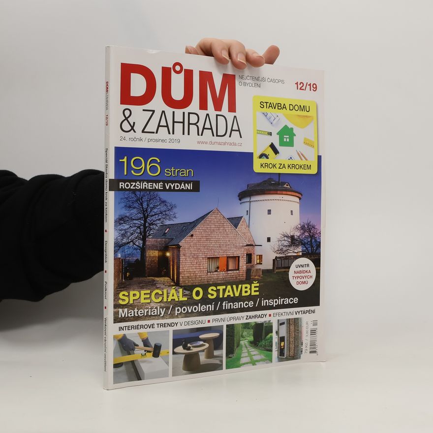 Kolektiv autorů Dům a zahrada 12/19