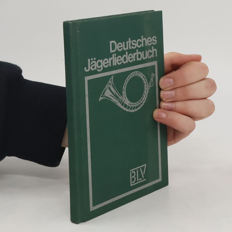 Autorenkollektiv Deutsches Jägerliederbuch
