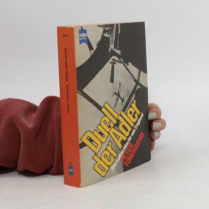 Peter Wooldridge Townsend Duell der Adler