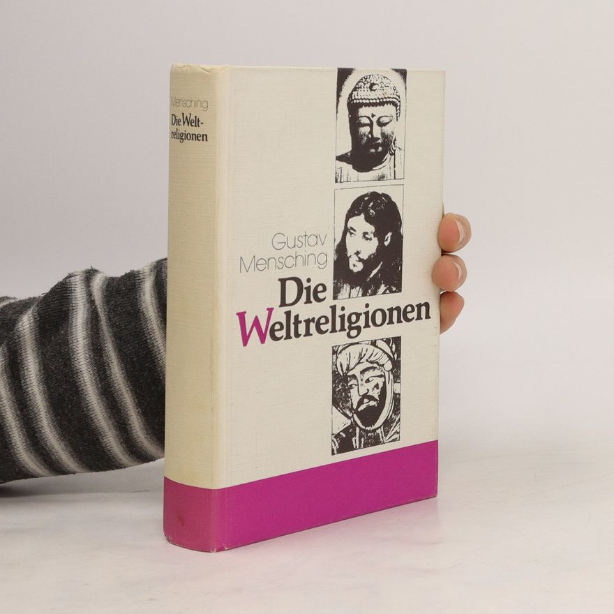 Gustav Mensching Die Weltreligionen