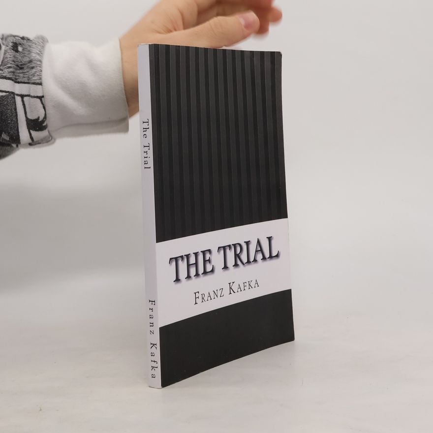 Franz Kafka The Trial