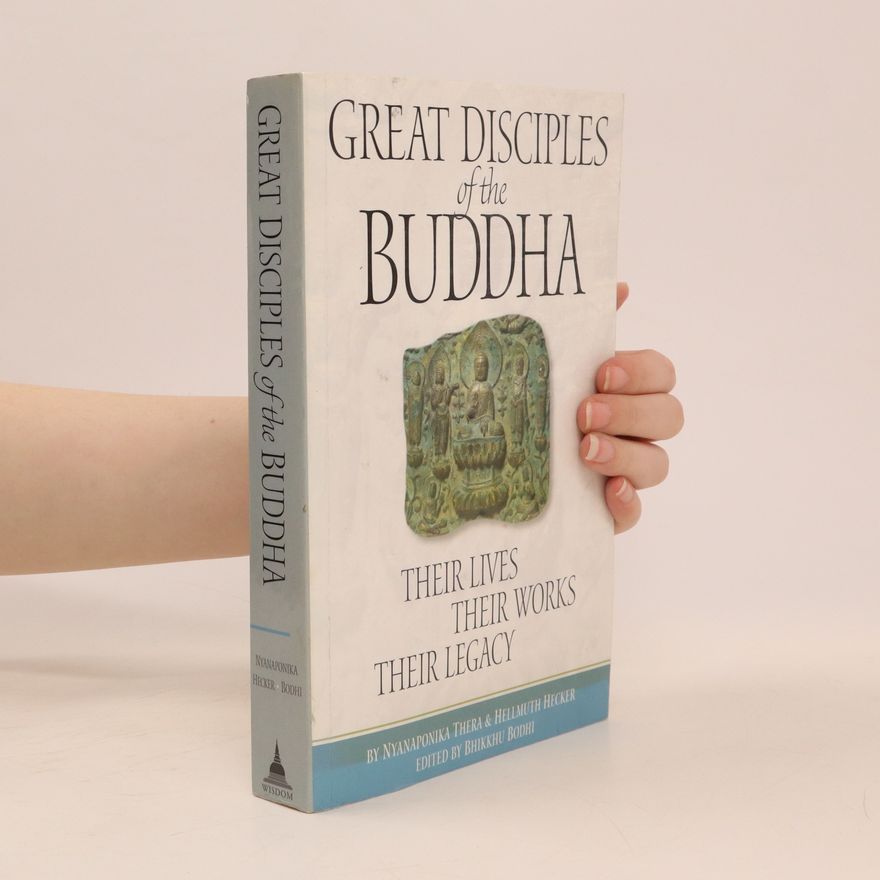 Venerable Nyanaponika A Thera Great Disciples of the Buddha