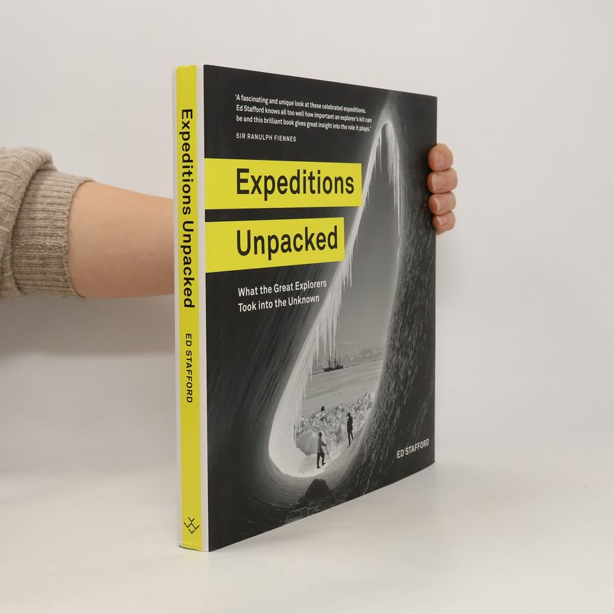 Ed Stafford Expeditions Unpacked