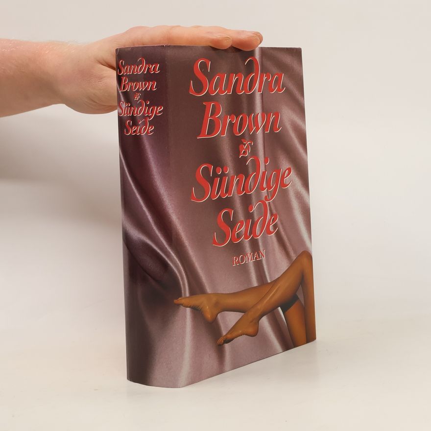 Autorenkollektiv Sandra Brown Sündiye Seide