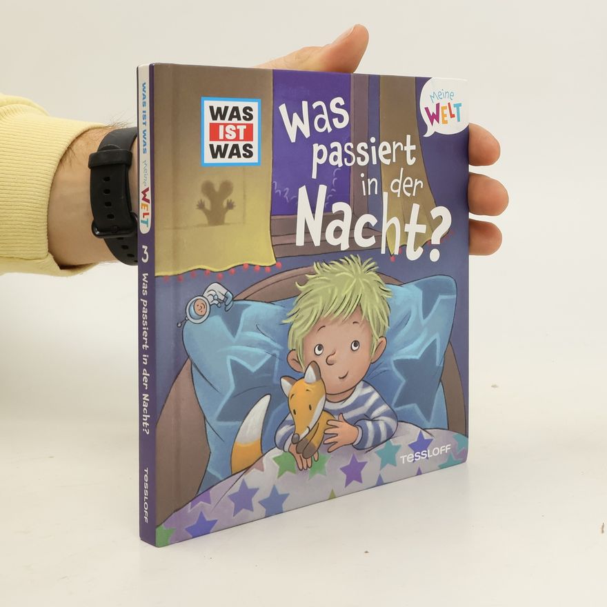 Benjamin Schreuder WAS IST WAS Meine Welt Bd. 03, Was passiert in der Nacht?
