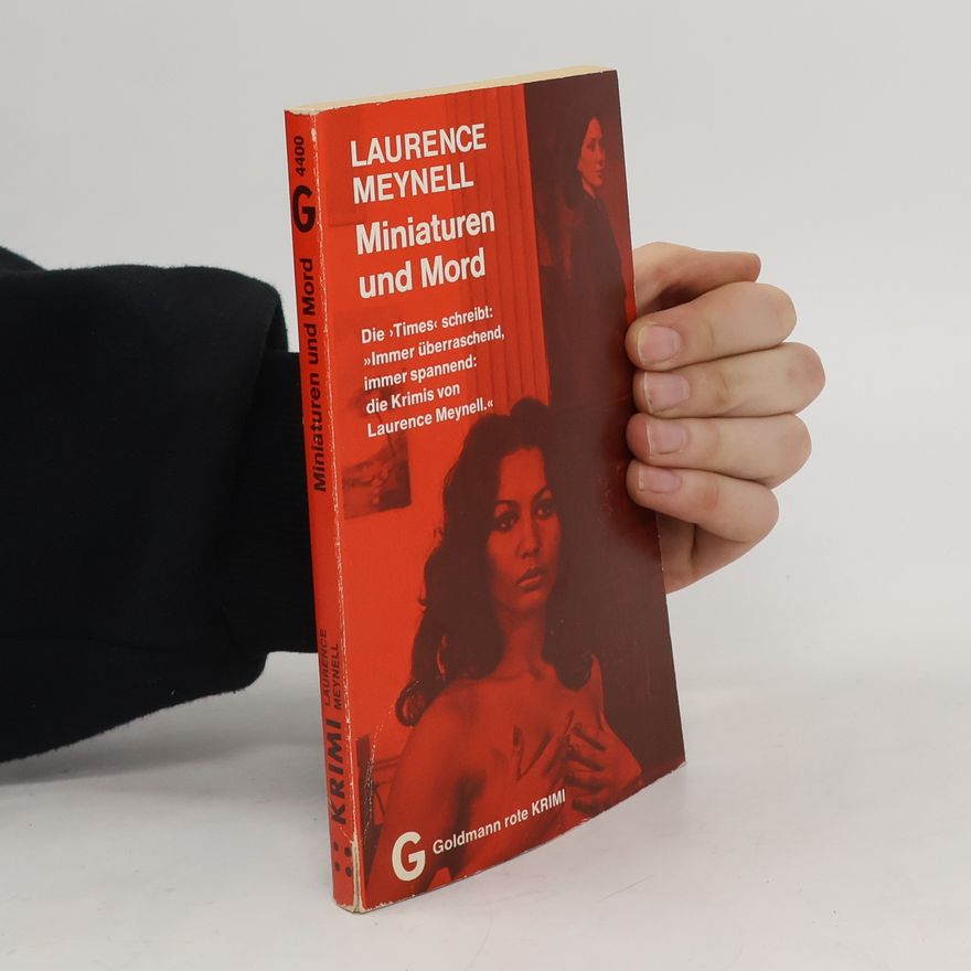 Laurence Meynell Miniaturen und Mord