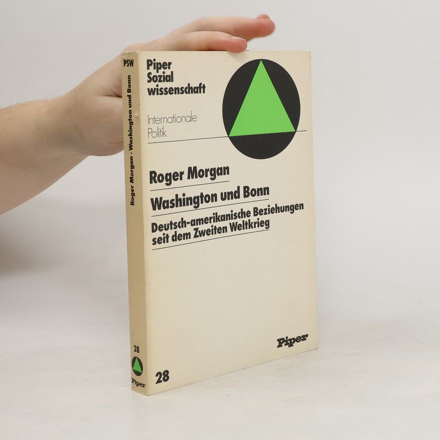 Roger Morgan Washington und Bonn