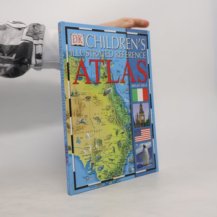 Brian Delf Children's Illustrated Reference Atlas
