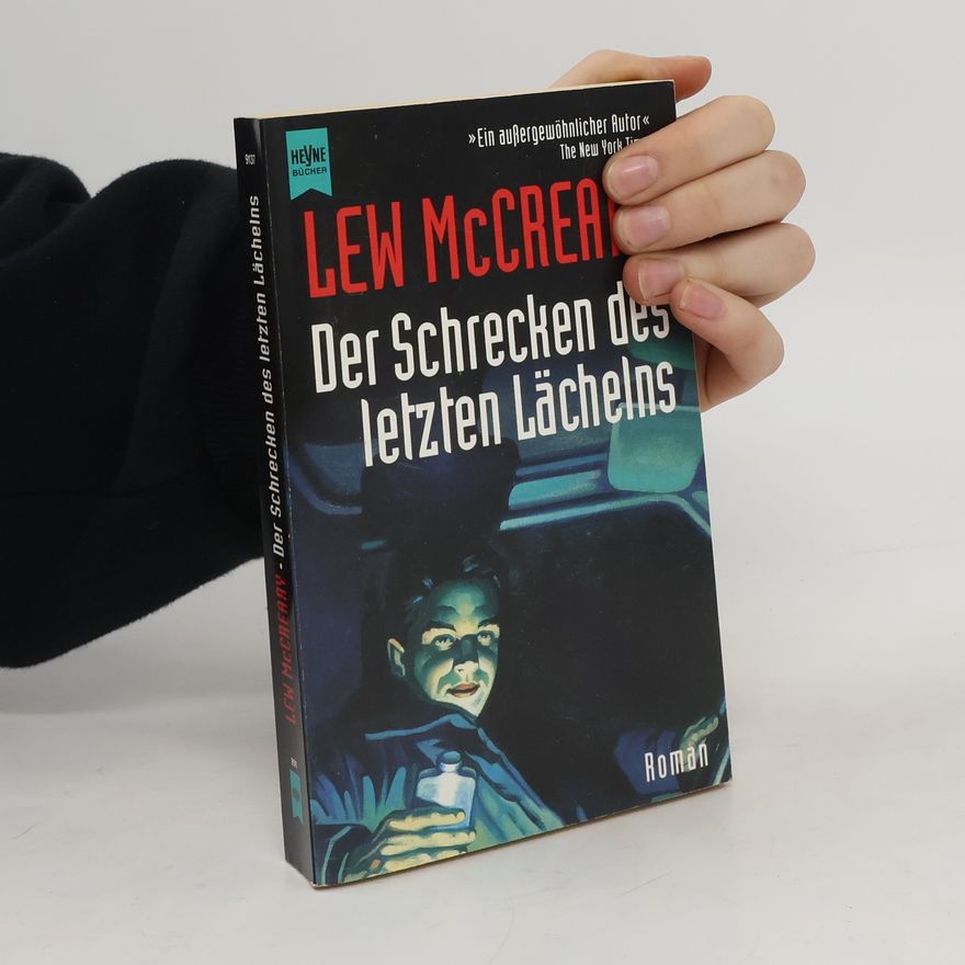 Lew McCreary Der Schrecken des letzten Lächelns.