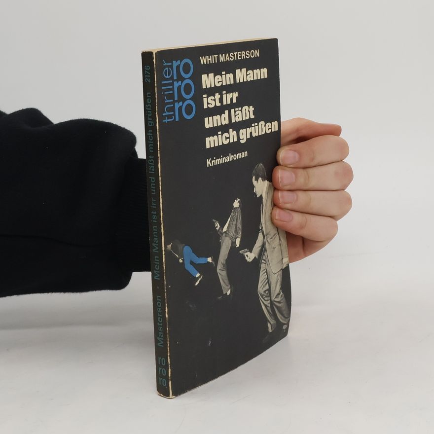 Whit Masterson Mein Mann ist Irr und läßt mich Grüßen