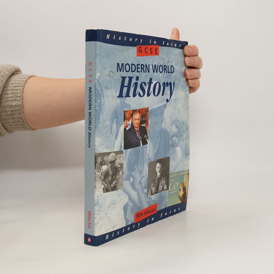 Ben Walsh GCSE Modern World History