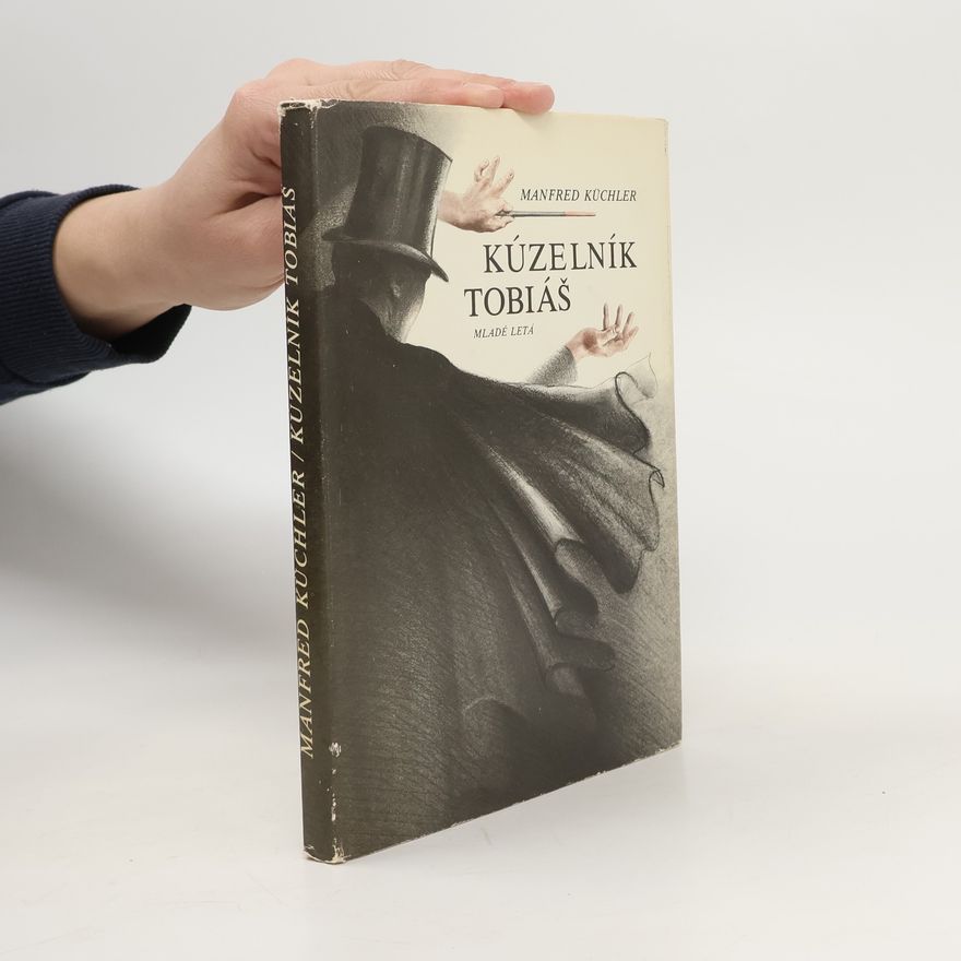 Manfred Küchler Kúzelník Tobiáš