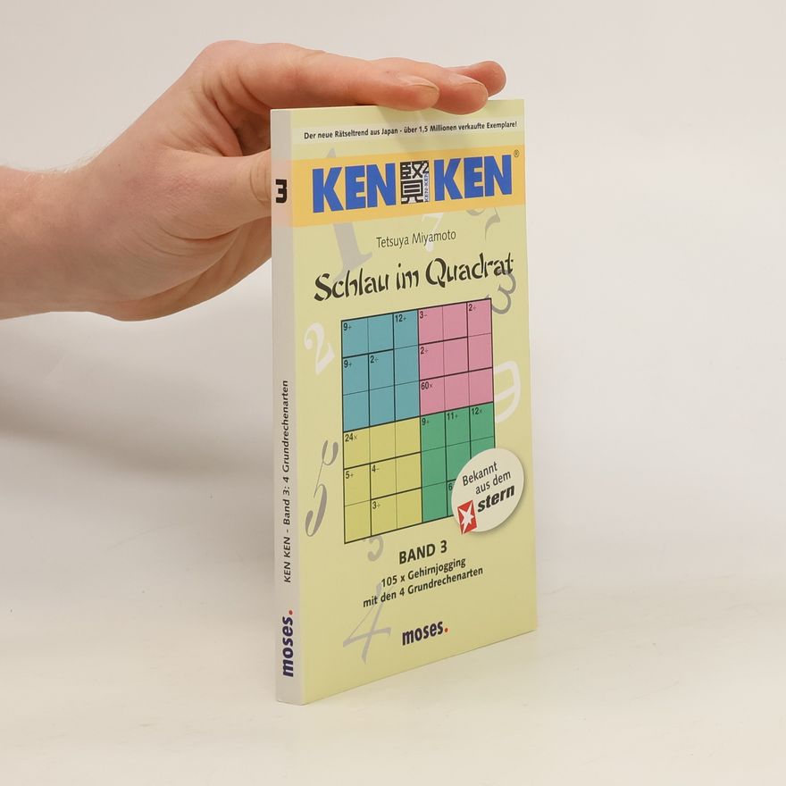 Tetsuya Miyamoto Ken Ken. Schlau im Quadrat 3