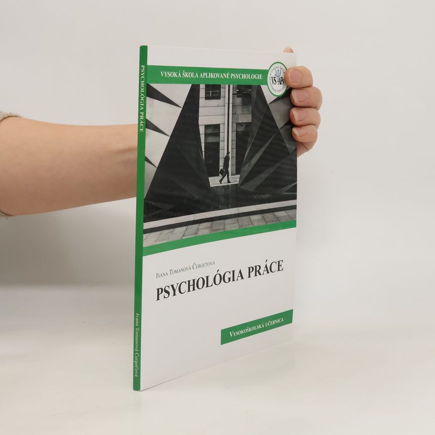 Ivana Tomanová Čergeťová Psychológia práce