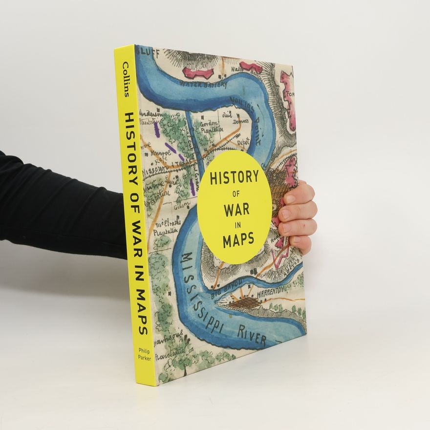 Philip Parker History of War in Maps