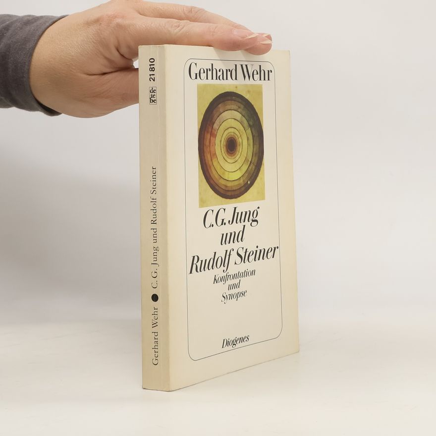 Gerhard Wehr C. G. Jung und Rudolf Steiner
