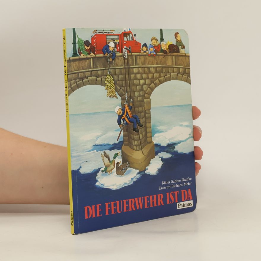 Autorenkollektiv Die Feuerwehr ist da