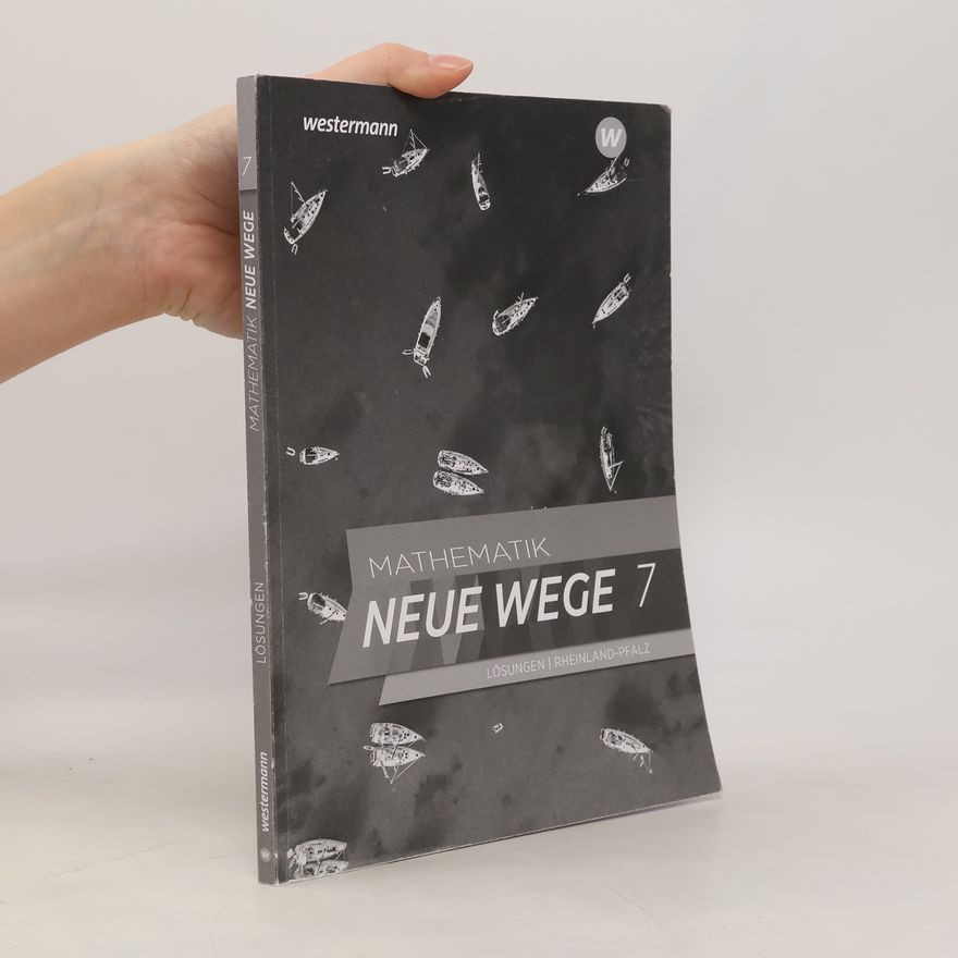 Auteurscollectief Mathematik Neue Wege SI 7. Lösungen. Für Rheinland-Pfalz