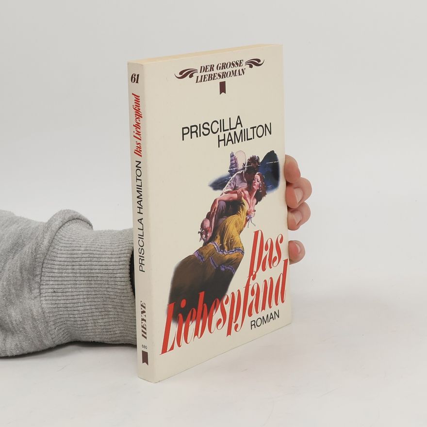 Priscilla Hamilton Das Liebespfand